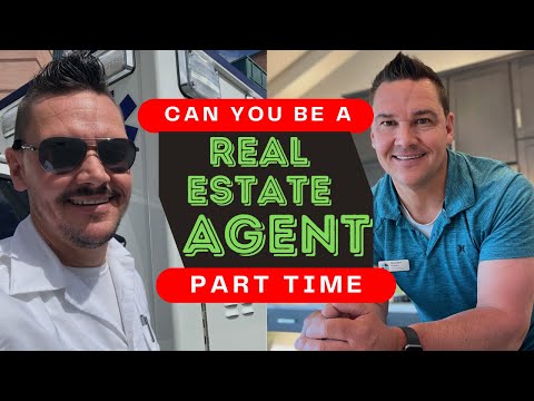 Can You Be A Part Time Real Estate Agent