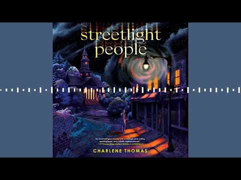 STREETLIGHT PEOPLE by Charlene Thomas | Audiobook Excerpt