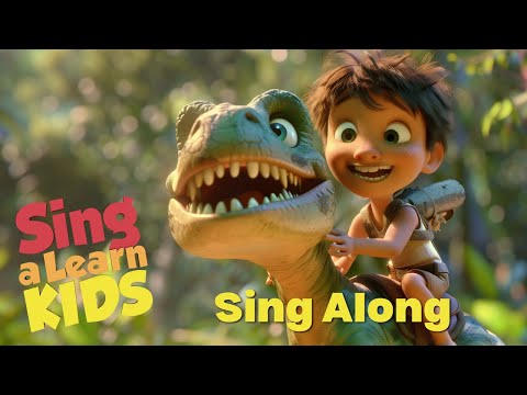 Dino Friends Forever! 🦖🎶 | Fun with Dinosaurs | Sing a Learn KIDS | Educational Videos for Kids