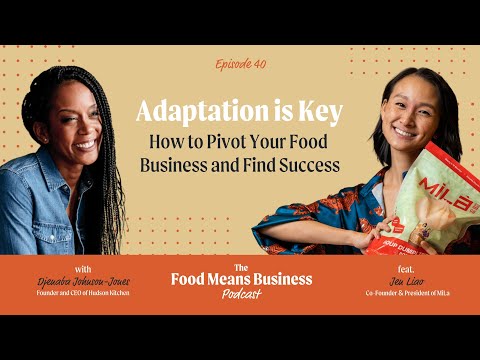 Adaptation is Key: How to Pivot Your Food Business and Find Success with Jen Liao