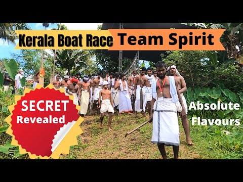 Kerala Boat Race Team Spirit  Secret Revealed | ARANMULA VANCHIPATTU