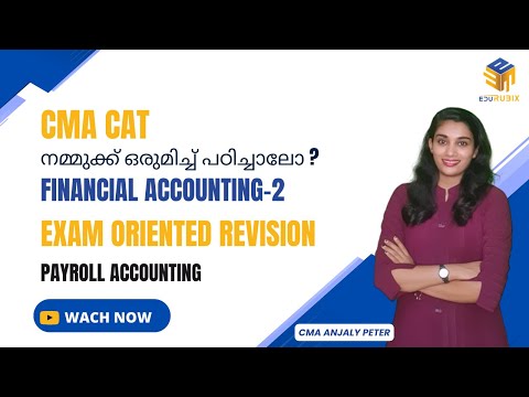 CMA CAT Financial Accounting-2 | Free Exam-Oriented Revision |  Malayalam | CMA Anjaly Peter