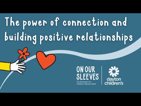 The power of connection and building positive relationships