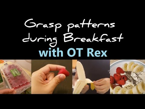 OT Rex - Functional Grasps - Make Breakfast with me!