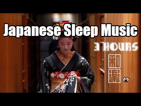 Japanese Sleep Music🌸 3 hours: Calming Music. Japanese Traditional Instruments.