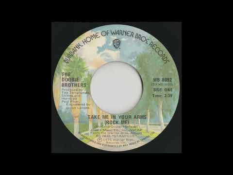 Doobie Brothers - Take Me In Your Arms (Rock Me) (1975)