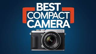 Best Compact Camera 2023 👌 Top 5 Best Compact Camera Reviews