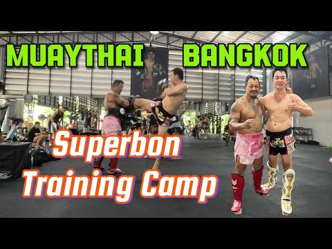 MuayThai 曼谷Bangkok Superbon Training camp 拳館