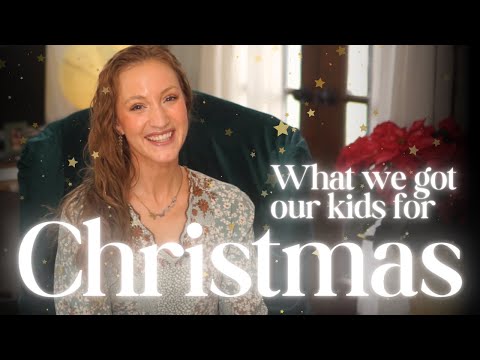 What We Got Our Kids for Christmas | Gift Ideas for Ages 9, 7, 4, & 2