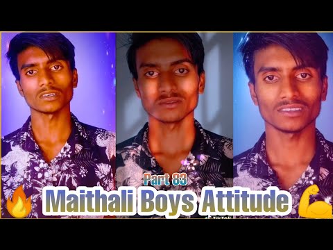 Today's Viral Tiktok Video (🔥 Maithali Boys Attitude 💪) Part 83 Trending Tiktok Video 🔥