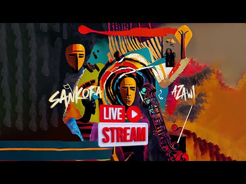 SANKOFA LIVE STREAM