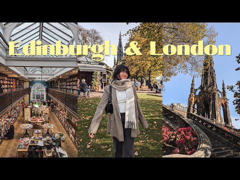 Fall in Edinburgh & London! 🍂 Favorite cafes,  bookstores, and spots to visit!