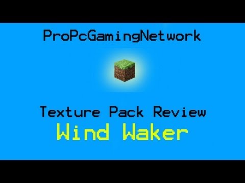 Minecraft Texture Pack Review part 14 - Wind Waker