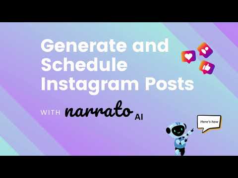 Generate and Schedule Instagram Posts with Narrato AI Video