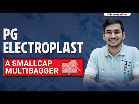 Can PG Electroplast continue its Bull Run? | PG Electroplast Detailed Fundamental Analysis