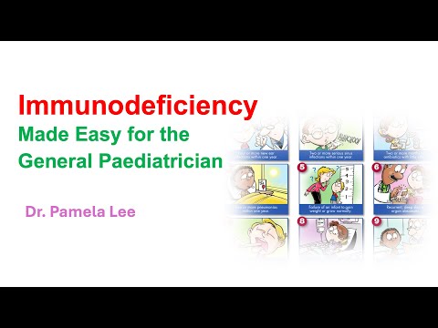 免疫缺陷 Immunodeficiency Made Easy for the General Paediatrician by Dr. Pamela Lee (10 Oct 2024)