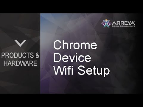 Chrome Device Wifi Setup