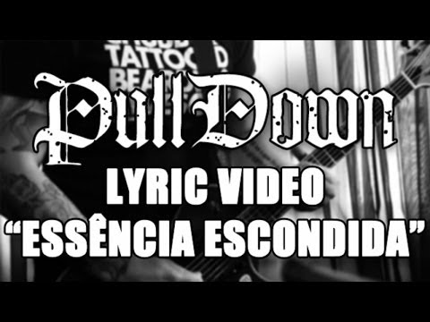 PullDown - Essência Escondida (Lyric Video)