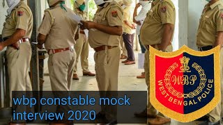 wbp constable mock interview 2020 NO.7/west bengal police constable interview by Rakesh Baidya