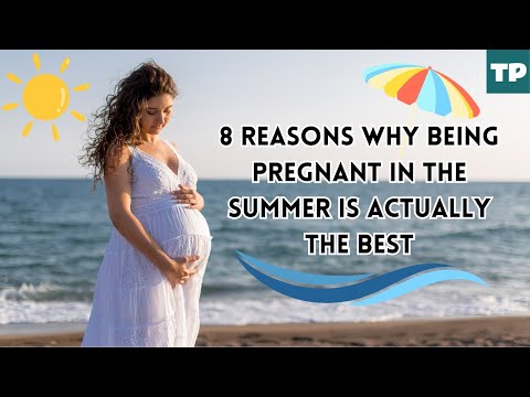 8 Reasons Why Being Pregnant in the Summer is Actually The Best