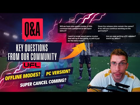 [TTB] #UFL ANSWERS YOUR QUESTIONS! - OFFLINE MODES, SUPER CANCEL, LEGENDS COMING, AND MORE!