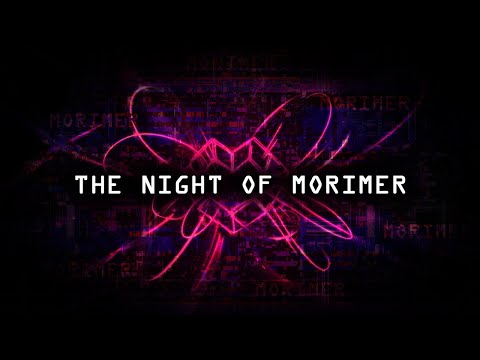 【The Night of Morimer】Oblivion has arrived...