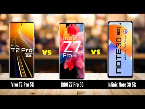 Top 3 5G Smartphones Battle: Vivo T2 Pro 5G vs IQOO Z7 Pro 5G vs Infinix Note 30 5G