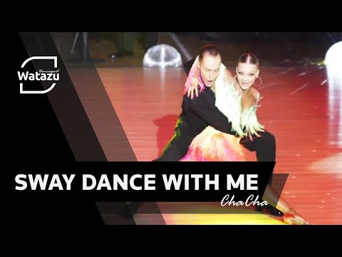 Sway Dance With Me (ChaCha) | Watazu