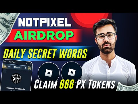 NotPixel Airdrop Daily Secret Word Task || NotPixel Airdrop Listing & Withdraw Update