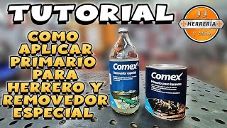 ✅ Tutorial Como Aplicar PRIMARIO PARA HERRERO y Removedor Especial de COMEX ✅