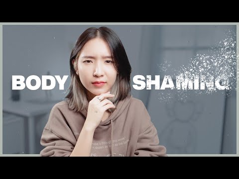 "BODY SHAMING" ไม่มีจริง ?