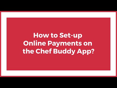 How to set up Online Payments on the Chef Buddy app’s Digital Kitchen? (2021)