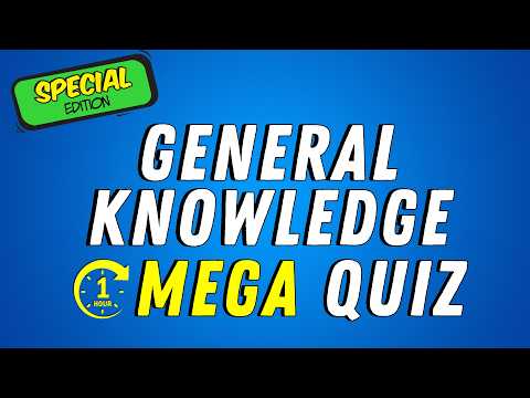 General Knowledge Mega Quiz | ✨SPECIAL EDITION | All New Questions!