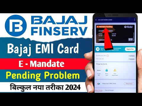 Bajaj Finserv Emi Card E Mandate Kaise Kare | Bajaj Emi Card E Mandate Pending Problem