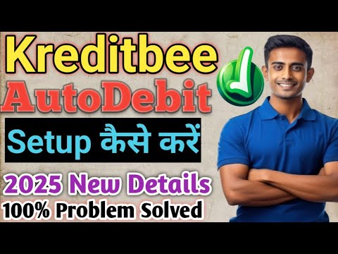 Kreditbee Loan Active but Auto debit Setup Kaise Kare // How To Active Auto debit on Kreditbee 2025