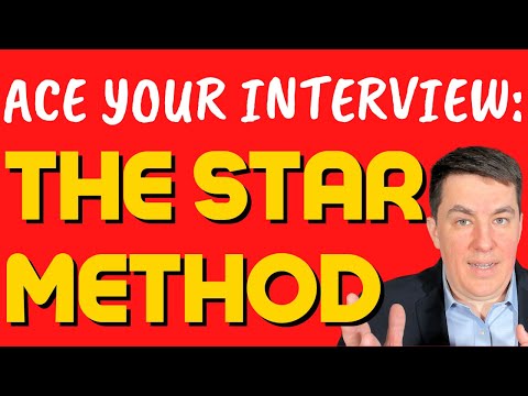 Acing interviews with the STAR method! The BEST way to organize your answers and ace the interview!