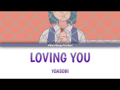 YOASOBI  - Loving You (Sukida English Version) Lyrics Video