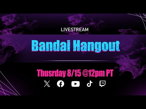 Bandai Hangout 8/15