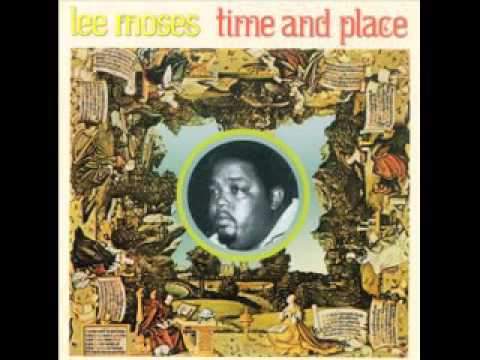 Lee Moses - Time & Place