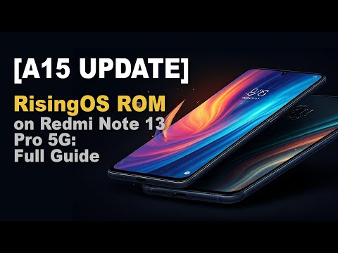 RisingOS Android 15 UPDATE for Redmi Note 13 Pro 5G & Poco X6 5G (garnet)