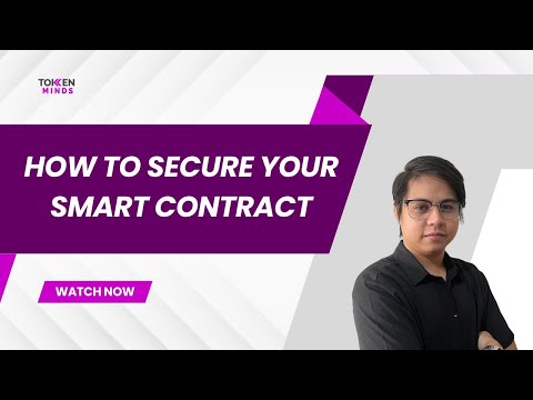 How to Secure your Smart Contracts