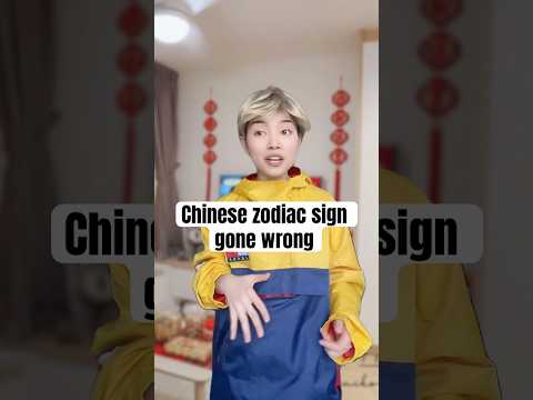 Chinese zodiac sign gone wrong 😂