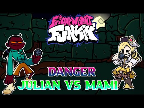 Danger But Julian & Mami Sing It(Danger But is Julian And Mami) - FNF Cover