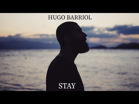 Hugo Barriol - Stay (OFFICIAL AUDIO)