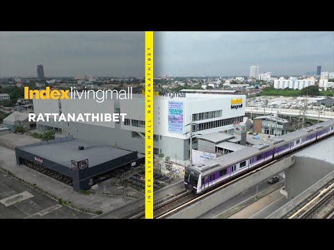 Grand Opening Index Living Mall Rattanathibet