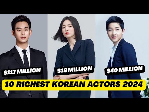 10 of the richest Korean actors and actresses in 2024