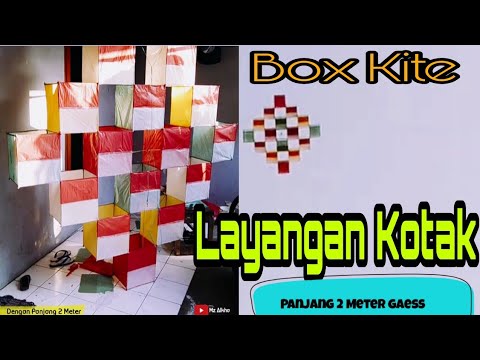 Layangan Kotak | Box Kite