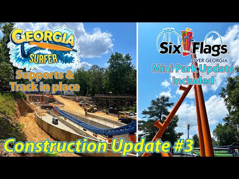 Georgia Surfer at Six Flags Over Georgia | Construction Update #3 | June 9th, 2024