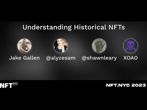 Understanding Historical NFTs - NFT NYC Panel 2023