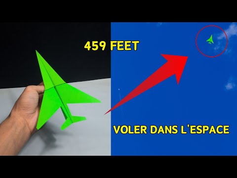 comment fabriquer un avion en papier qui vole jusqu'à 459 pieds dans le ciel